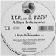 T.T.R. Feat. G. Brew - A Night To Remember