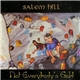 Salem Hill - Not Everybody's Gold