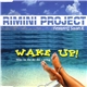 Rimini Project Featuring Sarah K. - Wake Up! (The La Da Di Da - Song)