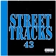 Various - Street Tracks 43