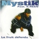 Mystik Feat. K-Reen - Le Fruit Défendu